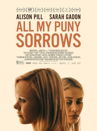Affiche du film All My Puny Sorrows (2021) de Michael McGowan. Voir All My Puny Sorrows en streaming / torrent sur meilleurs-films.fr