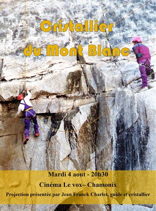 Affiche du film Cristallier du Mont Blanc (2020) de Jean-Franck Charlet. Voir Cristallier du Mont Blanc en streaming / torrent sur meilleurs-films.fr