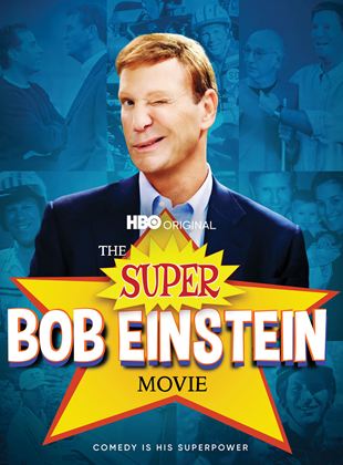 Affiche du film The Super Bob Einstein Movie (2021) de Danny Gold. Voir The Super Bob Einstein Movie en streaming / torrent sur meilleurs-films.fr