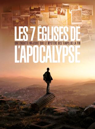 Affiche de la série Les 7 Eglises de l’Apocalypse (2020) de Etienne Magnin. Voir Les 7 Eglises de l’Apocalypse en streaming / torrent sur meilleurs-films.fr