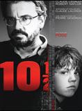 Affiche du film 10 1/2 (2010) de Daniel Grou. Voir 10 1/2 en streaming / torrent sur meilleurs-films.fr
