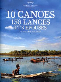 Affiche du film 10 canoés, 150 lances et 3 épouses (2006) de Rolf De Heer,Peter Djigirr,Peter Djigirr. Voir 10 canoés, 150 lances et 3 épouses en streaming / torrent sur meilleurs-films.fr