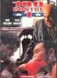 Affiche du film 100 contre 1 (1991) de John Dixon. Voir 100 contre 1 en streaming / torrent sur meilleurs-films.fr
