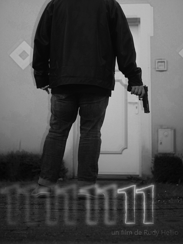Affiche du court métrage 11 (2018) de Rudy Hellio Affiche du court métrage 11 (2018) de Rudy Hellio. Voir 11 en streaming / torrent sur meilleurs-films.fr