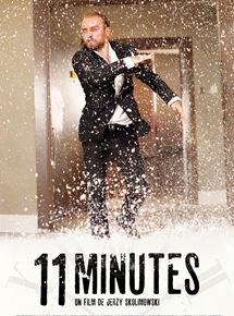 Affiche du film 11 minutes (2015) de Jerzy Skolimowski Affiche du film 11 minutes (2015) de Jerzy Skolimowski. Voir 11 minutes en streaming / torrent sur meilleurs-films.fr