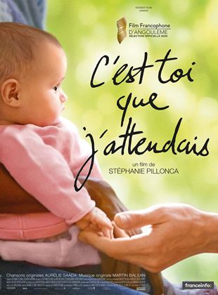 Affiche du film C’est toi que j’attendais (2020) de Stéphanie Pillonca. Voir C’est toi que j’attendais en streaming / torrent sur meilleurs-films.fr