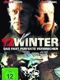Affiche du film 12 Winter (2009) de Thomas Stiller Affiche du film 12 Winter (2009) de Thomas Stiller. Voir 12 Winter en streaming / torrent sur meilleurs-films.fr