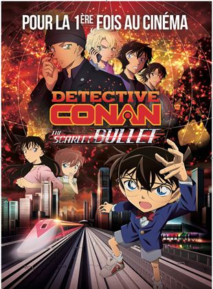 Affiche du film Detective Conan – The Scarlet Bullet (2021) de Chika Nagaoka. Voir Detective Conan – The Scarlet Bullet en streaming / torrent sur meilleurs-films.fr