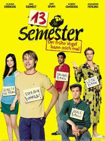 Affiche du film 13 semestres (2009) de Frieder Wittich. Voir 13 semestres en streaming / torrent sur meilleurs-films.fr