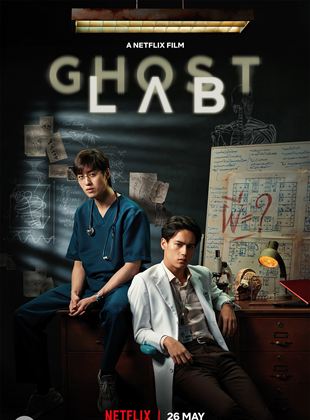Affiche du film Ghost Lab (2021) de Paween Purijitpanya. Voir Ghost Lab en streaming / torrent sur meilleurs-films.fr