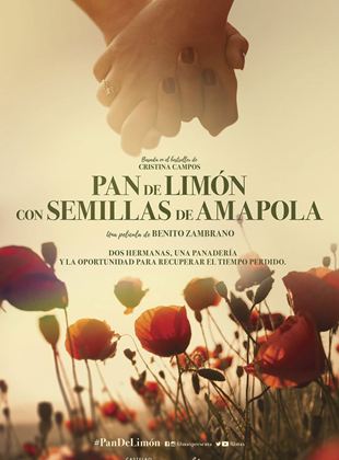 Affiche du film Pan de limón con semillas de amapola (2020) de Benito Zambrano Affiche du film Pan de limón con semillas de amapola (2020) de Benito Zambrano. Voir Pan de limón con semillas de amapola en streaming / torrent sur meilleurs-films.fr