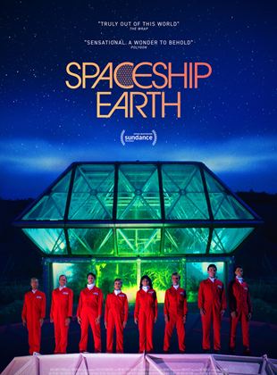 Affiche du film Spaceship Earth (2020) de Matt Wolf. Voir Spaceship Earth en streaming / torrent sur meilleurs-films.fr