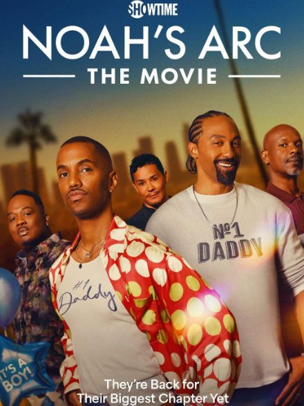 Affiche du film Noah&rsquo;s Arc: The Movie (2025) de Patrik-Ian Polk. Voir Noah&rsquo;s Arc: The Movie en streaming / torrent sur meilleurs-films.fr