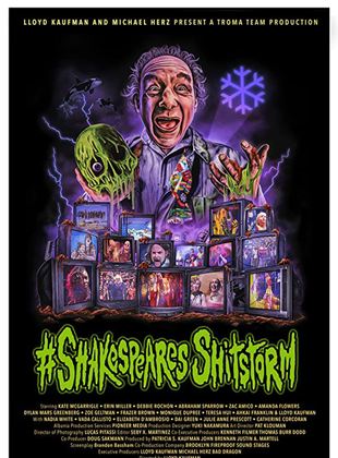 Affiche du film Shakespeare’s Sh*tstorm (2020) de Lloyd Kaufman Affiche du film Shakespeare’s Sh*tstorm (2020) de Lloyd Kaufman. Voir Shakespeare’s Sh*tstorm en streaming / torrent sur meilleurs-films.fr