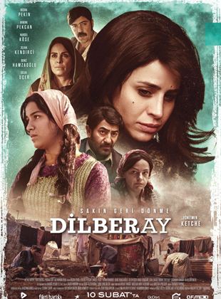 Affiche du film Dilberay (2020) de Ketche. Voir Dilberay en streaming / torrent sur meilleurs-films.fr