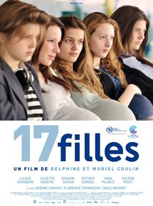 Affiche du film 17 filles (2011) de Delphine Coulin Affiche du film 17 filles (2011) de Delphine Coulin. Voir 17 filles en streaming / torrent sur meilleurs-films.fr