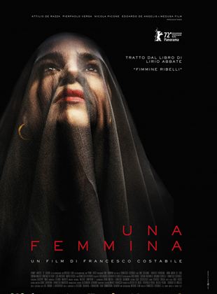 Affiche du film Una femmina (2022) de Francesco Costabile. Voir Una femmina en streaming / torrent sur meilleurs-films.fr