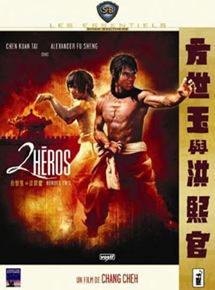 Affiche du film 2 Héros (1974) de Chang Cheh Affiche du film 2 Héros (1974) de Chang Cheh. Voir 2 Héros en streaming / torrent sur meilleurs-films.fr