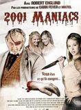 Affiche du film 2001 Maniacs (2005) de Tim Sullivan. Voir 2001 Maniacs en streaming / torrent sur meilleurs-films.fr