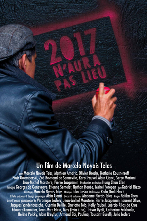 Affiche du court métrage 2017 n’aura pas lieu (2017) de Marcelo Novais Teles. Voir 2017 n’aura pas lieu en streaming / torrent sur meilleurs-films.fr