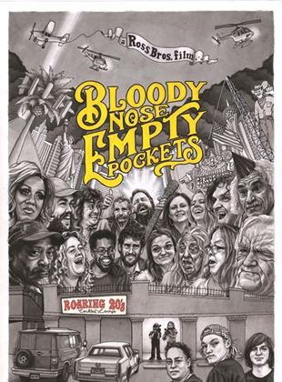 Affiche du film Bloody Nose, Empty Pockets (2020) de Bill Ross IV Affiche du film Bloody Nose, Empty Pockets (2020) de Bill Ross IV. Voir Bloody Nose, Empty Pockets en streaming / torrent sur meilleurs-films.fr