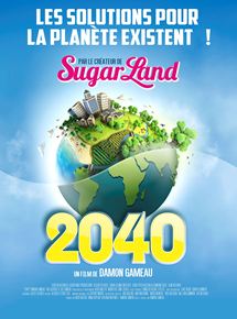 Affiche du film 2040 (2019) de Damon Gameau Affiche du film 2040 (2019) de Damon Gameau. Voir 2040 en streaming / torrent sur meilleurs-films.fr