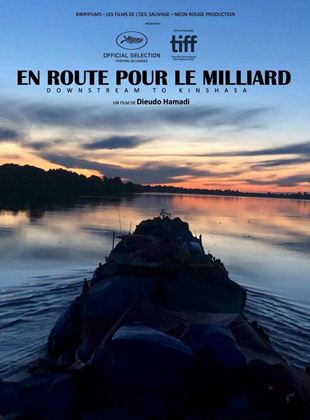 Affiche du film En route pour le milliard (2021) de Dieudo Hamadi. Voir En route pour le milliard en streaming / torrent sur meilleurs-films.fr