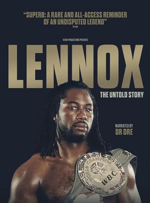 Affiche du film Lennox Lewis: The Untold Story (2021) de Rick Lazes. Voir Lennox Lewis: The Untold Story en streaming / torrent sur meilleurs-films.fr