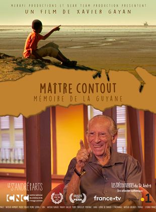 Affiche du film Maître Contout – mémoire de la Guyane (2021) de Xavier Gayan. Voir Maître Contout – mémoire de la Guyane en streaming / torrent sur meilleurs-films.fr