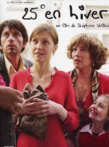 Affiche du film 25° en hiver (2004) de Stéphane Vuillet Affiche du film 25° en hiver (2004) de Stéphane Vuillet. Voir 25° en hiver en streaming / torrent sur meilleurs-films.fr