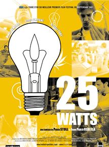 Affiche du film 25 Watts (2001) de Juan Pablo Rebella,Pablo Stoll Ward, Affiche du film 25 Watts (2001) de Juan Pablo Rebella,Pablo Stoll Ward,. Voir 25 Watts en streaming / torrent sur meilleurs-films.fr
