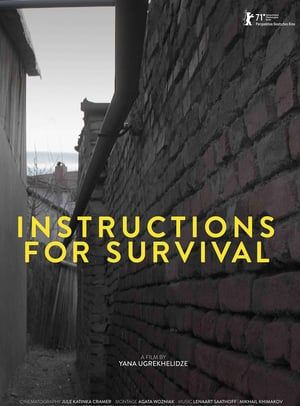 Affiche du film Instructions For Survival (2021) de Yana Ugrekhelidze. Voir Instructions For Survival en streaming / torrent sur meilleurs-films.fr