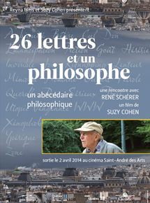 Affiche du film 26 lettres et un philosophe (2012) de Suzy Cohen. Voir 26 lettres et un philosophe en streaming / torrent sur meilleurs-films.fr