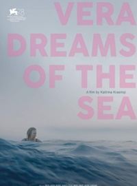 Affiche du film Vera Dreams of Sea (2020) de Kaltrina Krasniqi. Voir Vera Dreams of Sea en streaming / torrent sur meilleurs-films.fr