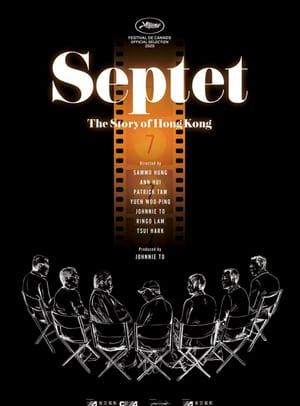 Affiche du film Septet : The Story of Hong Kong (2020) de Ann Hui. Voir Septet : The Story of Hong Kong en streaming / torrent sur meilleurs-films.fr