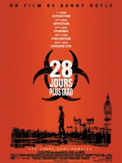 Affiche du film 28 jours plus tard (2002) de Danny Boyle.