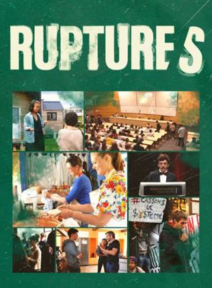 Affiche du film Ruptures (2021) de Arthur Gosset. Voir Ruptures en streaming / torrent sur meilleurs-films.fr