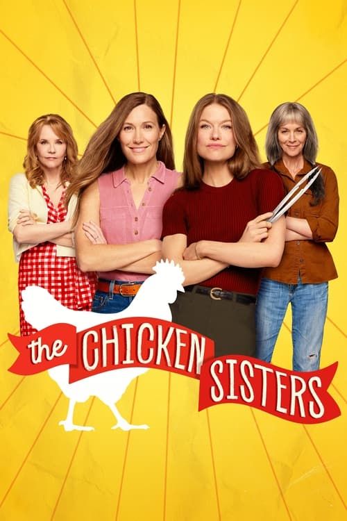 Affiche de la série The Chicken Sisters (2024) de Annie Mebane Affiche de la série The Chicken Sisters (2024) de Annie Mebane. Voir The Chicken Sisters en streaming / torrent sur meilleurs-films.fr