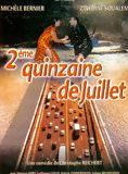 Affiche du film 2ème quinzaine de juillet (2000) de Christophe Reichert. Voir 2ème quinzaine de juillet en streaming / torrent sur meilleurs-films.fr