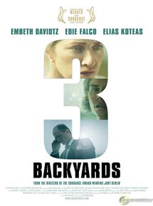 Affiche du film 3 Backyards (2009) de Eric Mendelsohn. Voir 3 Backyards en streaming / torrent sur meilleurs-films.fr
