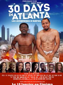 Affiche du film 30 Days in Atlanta (2014) de Robert O. Peters. Voir 30 Days in Atlanta en streaming / torrent sur meilleurs-films.fr
