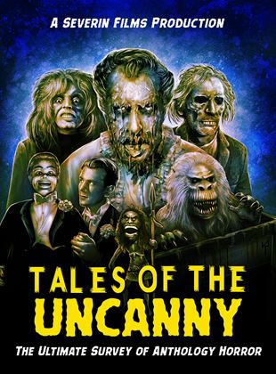 Affiche du film Tales of the Uncanny (2020) de David Gregory (II). Voir Tales of the Uncanny en streaming / torrent sur meilleurs-films.fr
