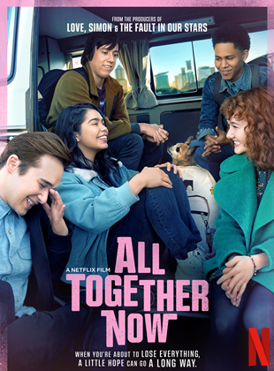 Affiche du film All Together Now (2020) de Brett Haley. Voir All Together Now en streaming / torrent sur meilleurs-films.fr