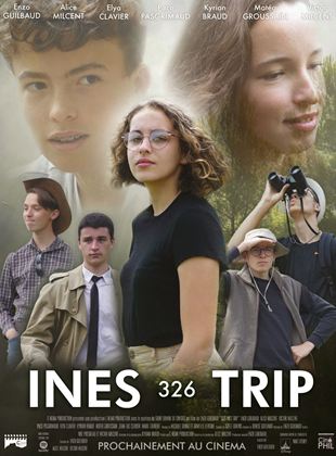 Affiche du film 326 Ines’Trip (2021) de Enzo Guilbaud. Voir 326 Ines’Trip en streaming / torrent sur meilleurs-films.fr