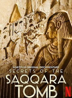 Affiche du film Les Secrets de la tombe de Saqqarah (2020) de . Voir Les Secrets de la tombe de Saqqarah en streaming / torrent sur meilleurs-films.fr