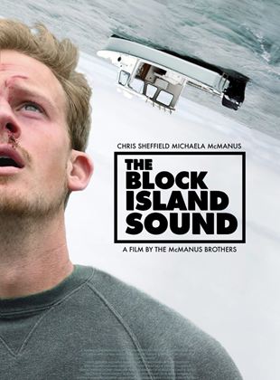 Affiche du film The Block Island Sound (2020) de Kevin McManus. Voir The Block Island Sound en streaming / torrent sur meilleurs-films.fr