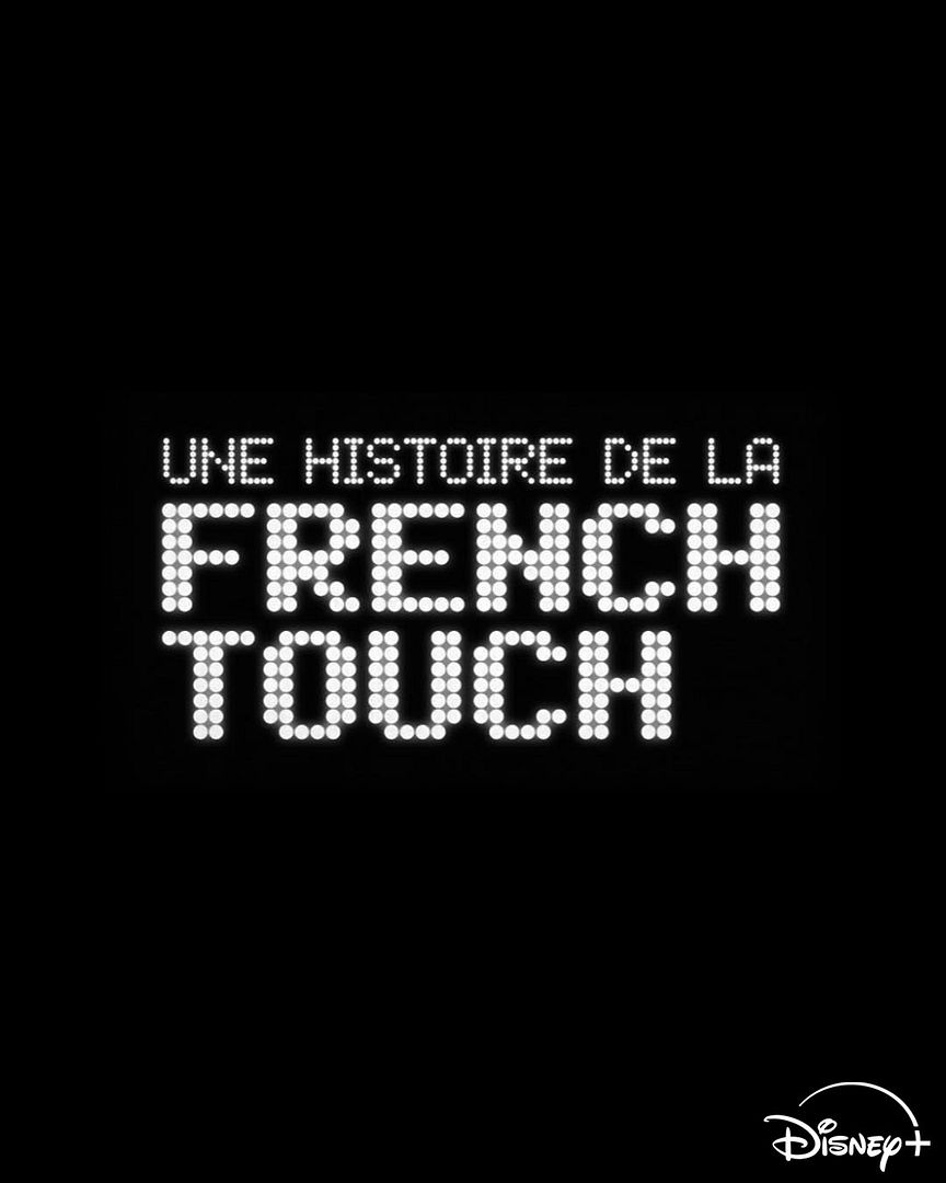 Affiche de la série Une Histoire de la French Touch (2027) de Hubert Blanc Francard de Cassius Affiche de la série Une Histoire de la French Touch (2027) de Hubert Blanc Francard de Cassius. Voir Une Histoire de la French Touch en streaming / torrent sur meilleurs-films.fr