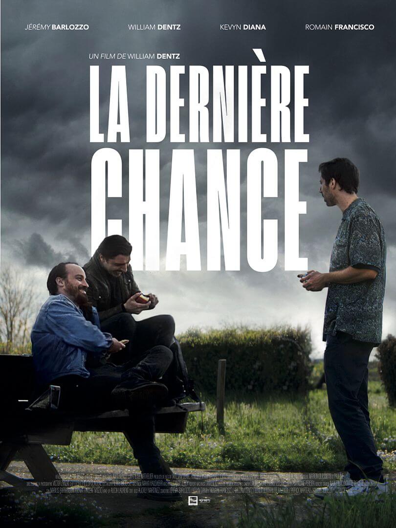 Affiche du court-métrage La Dernière chance (2025) de William Dentz