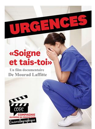 Affiche du film Urgence soigne et tais-toi (2020) de Mourad Laffitte Affiche du film Urgence soigne et tais-toi (2020) de Mourad Laffitte. Voir Urgence soigne et tais-toi en streaming / torrent sur meilleurs-films.fr