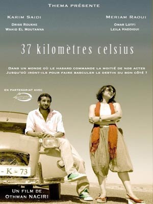 Affiche du court métrage 37 kilomètres celsius (2009) de Othman Naciri Affiche du court métrage 37 kilomètres celsius (2009) de Othman Naciri. Voir 37 kilomètres celsius en streaming / torrent sur meilleurs-films.fr
